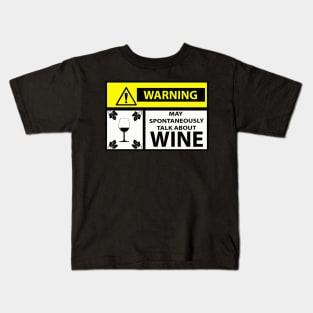 Spontaneous Outbursts about Wine  - by Avril Thomas Kids T-Shirt